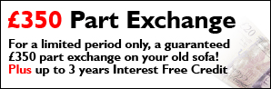 &pound;350 Part exchange